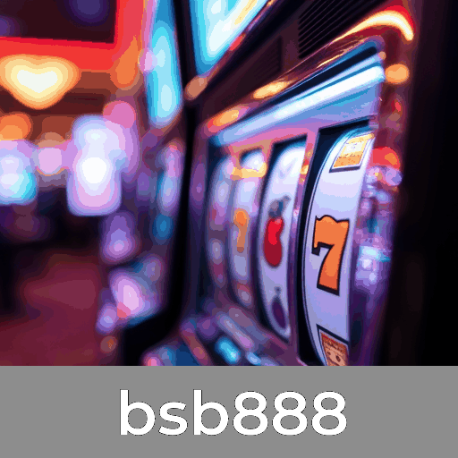 Bsb888: Caça-níqueis de Mega Jackpot, Mesa Estratégica, Imersão ao Vivo